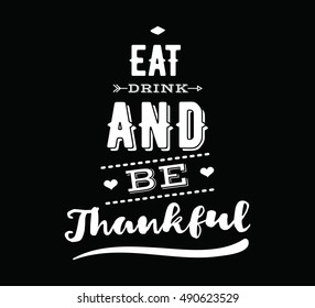 Thanksgiving day typographic background. Text design. Usable for banners, greeting cards, posters etc