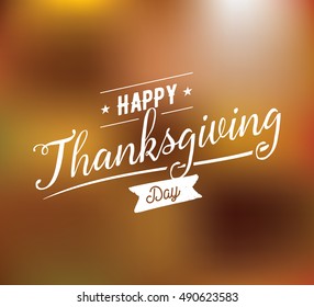 Thanksgiving day typographic background. Text design. Usable for banners, greeting cards, posters etc