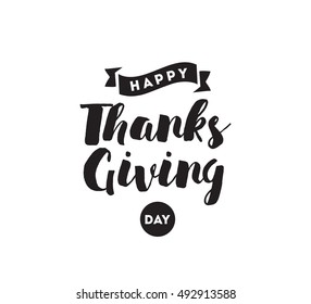 Thanksgiving day typographic background. Text design. Usable for banners, greeting cards, posters etc