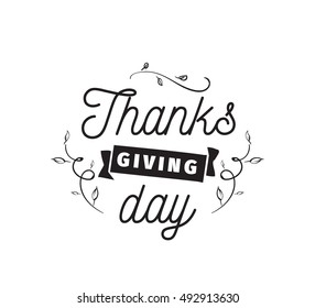 Thanksgiving day typographic background. Text design. Usable for banners, greeting cards, posters etc