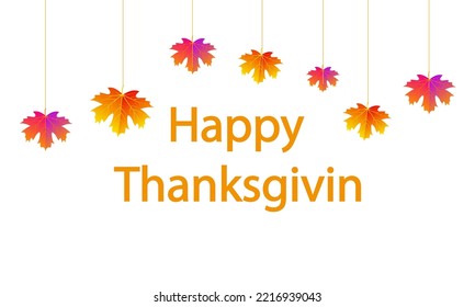 Thanksgiving day typography hanging maple leaves, vector art illustration.