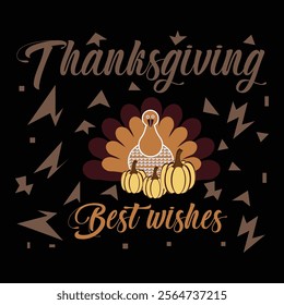 Thanksgiving day typography t shirt design template. Best Wishes