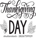 Thanksgiving Day Typography Vector Design with Elegant Calligraphy Script and Oak Leaves