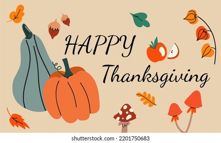 Thanksgiving day vector banner with cute hand drawn text, autumn leaves, pumpkins, acorns, mushrooms and apple. Colorful Thanksgiving nature illustration, web banner, promotional poster, marketing.