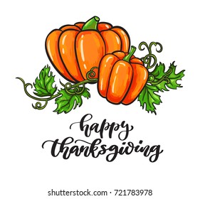 Thanksgiving day vector card with handwritten lettering. Decorative typography holiday with pumpkin cartoon illustration. Great for banner, poster, greeting card, sale, flyer or coupon