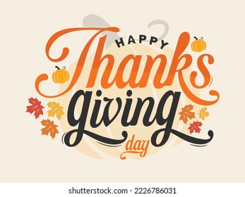 Thanksgiving day vector illustration hand drawing autumn season calligraphy of thanksgiving for greeting cards, templete, poster background.