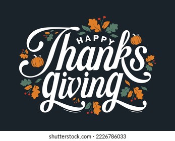 Thanksgiving day vector illustration hand drawing autumn season calligraphy of thanksgiving for greeting cards, templete, poster background.