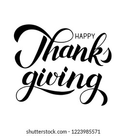 Thanksgiving  day vector illustration. Happy Thanks giving hand written with brush. Calligraphy lettering isolated on white. Easy to edit template for greeting card, poster, party invitation etc. 