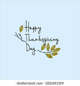 Thanksgiving Day Vector Logo. Greeting Card, Social Media Post Design Template. Hand Lettering Decorated With Hand Drawn Elm Tree Branch