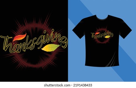 Thanksgiving Day vector t-shirt design that is perfect for a coffee mug, poster, cards, pillow cover, sticker, Canvas design, and Musk design.
