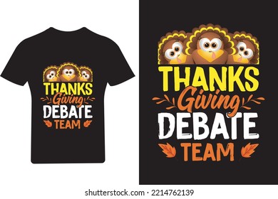Thanksgiving debate team T Shirt, Thanksgiving t shirt, Funny Turkey, svg