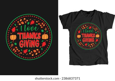 Thanksgiving Design Can Use For t-shirt, Hoodie, Mug, Bag etc.