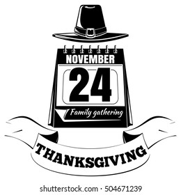 Thanksgiving design (USA). Calendar with festive date and pilgrim hat. Autumn 2016. November 24. Vector illustration isolated on white background