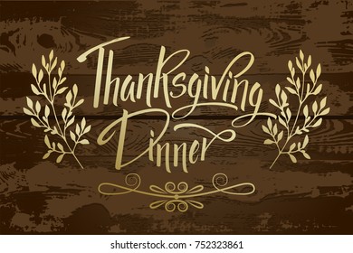 Thanksgiving Dinner greeting card. Lettering Thanksgiving Dinner