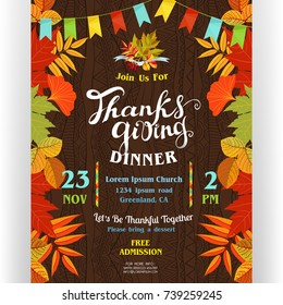 Thanksgiving dinner poster template. Text customized for invitation. Colorful borders from autumn season leaves. Flags garland. Ornate background. November holidays theme. Vector illustration.
