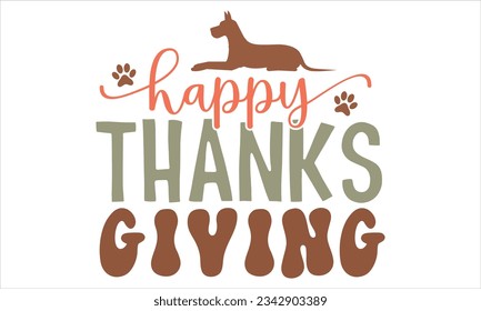 Thanksgiving DOG SVG Design, thanksgiving DOG Design Template, thanksgiving DOG SVG Bundle.