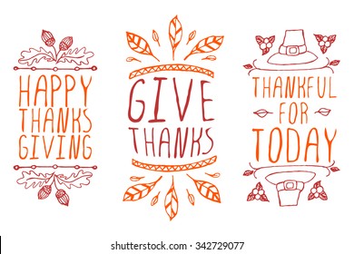 Thanksgiving elements. Hand-sketched typographic elements on white background. Happy thanksgiving. Give thanks. Thankful for today.