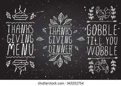 Thanksgiving elements. Hand-sketched typographic elements on chalkboard background. Thanksgiving menu. Thanksgiving dinner. Gobble till you wobble.