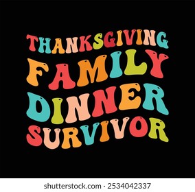 Thanksgiving Family Dinner Survivor T Shirt