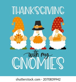 Thanksgiving Gnomes with turkey, pumpkin, pie and Inscription