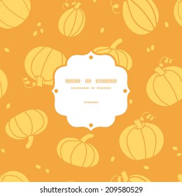 Thanksgiving golden pumpkins frame seamless pattern background
