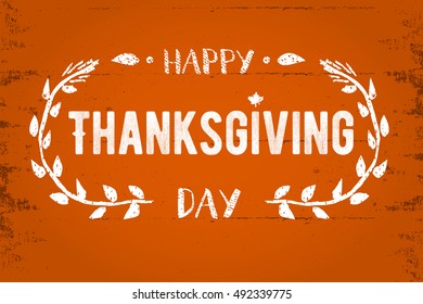 Thanksgiving greeting card Happy Thanksgiving Day lettering Text vector illustration. Vector