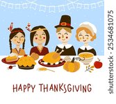 Thanksgiving greeting card with Indians and pilgrims at the table 