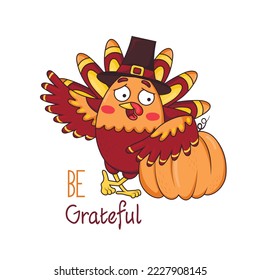 Thanksgiving greeting card template with turkey and lettering be grateful