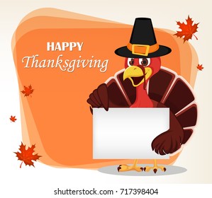 Thanksgiving greeting card with a turkey bird wearing a Pilgrim hat and holding blank placard. Funny cartoon character for holiday. Vector illustration with maple leaves on background.