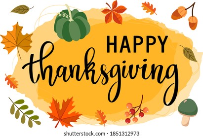Thanksgiving greeting card. vector image. leaves, pumpkin, calligraphy