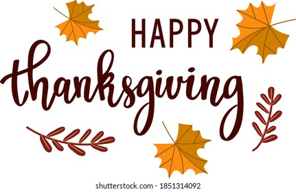 Thanksgiving greeting card. vector image. leaves, calligraphy