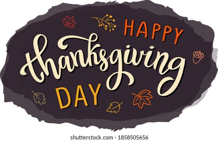 Thanksgiving greeting card. vector image. leaves, calligraphy