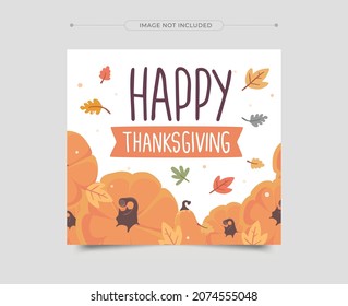 Thanksgiving greeting cards and invitations. Thanksgiving  Social Media Post. Vector illustration.