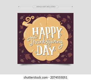 Thanksgiving greeting cards and invitations. Thanksgiving  Social Media Post. Vector illustration.