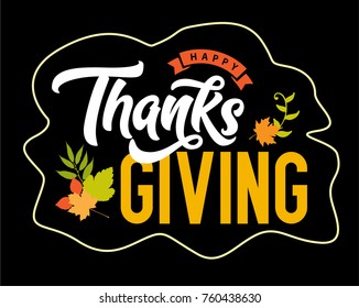 Thanksgiving greeting design with autumn leaves and calligraphy inscription Thanksgiving Day on chalkboard background. Vintage vector illustration