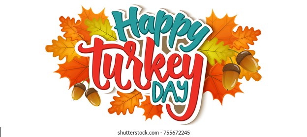 Thanksgiving greetings - Happy turkey day. Autumn leaves, cartoon illustration. Thanksgiving Day background for decoration. Vector