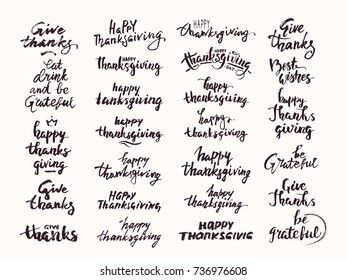 Thanksgiving hand drawn lettering made with ink. Big vector calligraphy set for invitation, greeting card, poster, flyer, banner templates. Festive quotes Best wishes, Give thanks, Be Grateful etc.