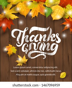 Thanksgiving handwriting lettering. Autumn background with  falling leaves. Place for text.  Great for party invitation, seasonal sale, wedding, web, autumn festival, poster. Vector illustration.