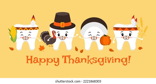 Thanksgiving happy teeth in braces on dentist card. Cute tooth in pilgrim hat with pumpkin and turkey in hand and in indian feather headband with corn and wheat ear. Flat cartoon vector illustration.