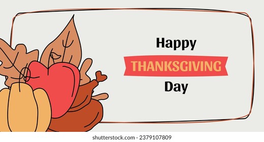 thanksgiving holiday banner, vector illustration in handdraw style. design for greeting cards, flyers, social media, web.