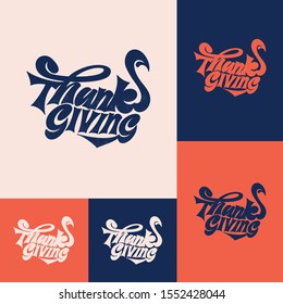 Thanksgiving logo in Vector EPS. Made in awesome Handlettering Typography style, Suitable For Wallpaper, Banner, Background, Card, Book Illustration, And Web Landing Page