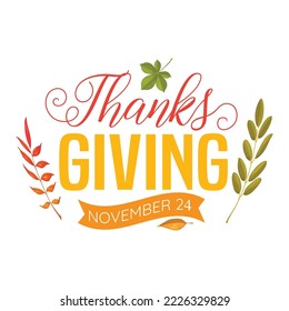 Thanksgiving November 24. Thanksgiving Typography Design. Vector, EPS.