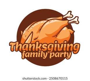 Thanksgiving party logo design with roasted turkey