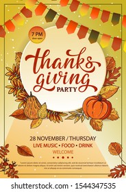 Thanksgiving Party poster or flyer design with hand lettering label. Calligraphic inscription Thanks Giving. Vector colorful template with pumpkins, autumn leaves, lettering sign and garland