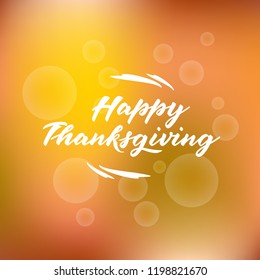 Thanksgiving poster. Vector illustration of hand-lettered thanksgiving greetings. Hand-lettered thanksgiving message with background. Decorative banner with hand-lettered thanksgiving message. EPS 10
