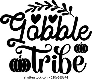 Thanksgiving, Printable Text Vector Illustration Typography Svg design