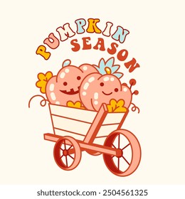 Thanksgiving pumpkins in a wheelbarrow and fun positive phrase : Pumpkin Season. Happy fall or cottagecore Halloween mood print. Retro farming or harvest concept. Hand drawn cheerful Isolated vector