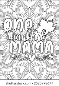 Thanksgiving Quote Coloring Page for Adults. Thanksgiving Coloring Page. Adult Mandala Coloring Page.  