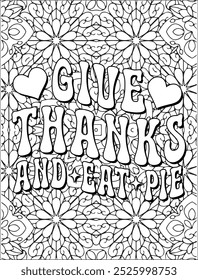 Thanksgiving Quote Coloring Page for Adults. Thanksgiving Coloring Page. Adult Mandala Coloring Page.  