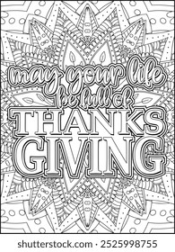 Thanksgiving Quote Coloring Page for Adults. Thanksgiving Coloring Page. Adult Mandala Coloring Page.  